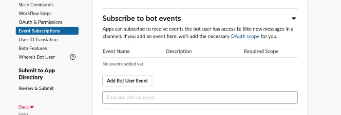 Slack — Make sure to subscribe to the correct event, app_mentions